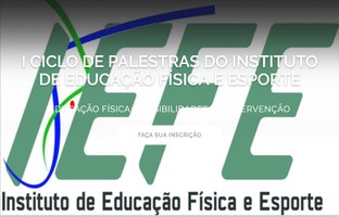 I Ciclo de Palestras do IEFE