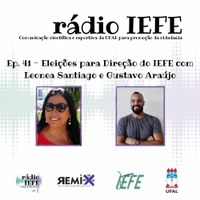 Rádio IEFE entrevista a chapa única candidata a direção do Instituto para o ciclo 2022-2026